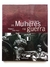 As Mulheres na Guerra Vol. 1 - Claude Quétel