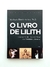 O Livro de Lilith - Barbara Black Koltuv - comprar online