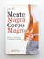 Mente Magra, Corpo Magro - Melinda Boyd e Michele Noonan - comprar online