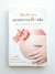 Mulheres Geradoras de Vida - Claudia Guimarães - comprar online