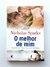 O Melhor de Mim - Nicholas Sparks - comprar online