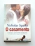 O Casamento - Nicholas Sparks - comprar online