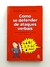 Como Se Defender de Ataques Verbais - Barbara Berckhan - comprar online