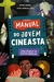 Manual do Jovem Cineasta - Guia Prático de Efeitos Especiais