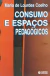 Consumo e Espaços Pedagógicos