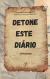 Livro Detone Este Diário - Editora Pena
