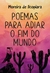 Poemas Para Adiar o Fim do Mundo