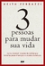 Livro: 3 Pessoas Para Mudar Sua Vida