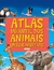 Atlas Infantil dos Animais em Seus Habitats