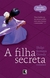 A Filha Secreta