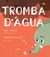 Literatura Infantil - Tromba d'Água