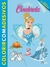 Colorir com Adesivos - Disney - Cinderela