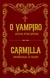 Clássicos Góticos - O Vampiro + Carmilla