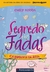 Segredo das Fadas - Vol. 02 - Os Espíritos da Água