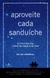 Aproveite Cada Sanduíche