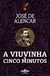 José de Alencar - Viuvinha e Cinco Minutos