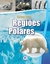 Planeta Terra - Regiões Polares