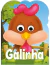 Olha Quem Sou - Galinha