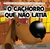 Literatura Infantil - O Cachorro Que Não Latia