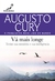 Augusto Cury - Vá Mais Longe - Treine Memória e Inteligência