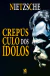 Nietzsche - Crepúsculo dos Ídolos