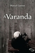 A Varanda - Marcel Gomes