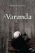 A Varanda - Marcel Gomes