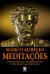 Meditações - Marco Aurélio - Ed. Camelot