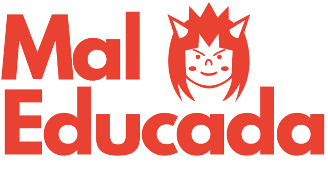 Mal Educada