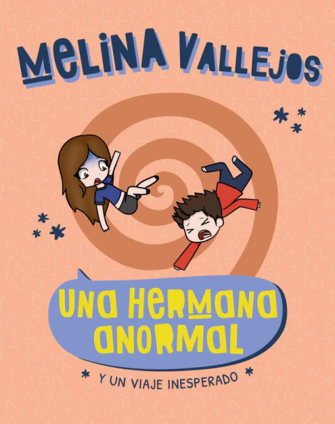 UNA HERMANA ANORMAL Y UN VIAJE INESPERAD