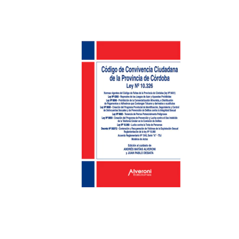 CODIGO DE CONVIVENCIA CIUDADANA DE LA PROVINCIA DE - ALVERONI EDICIONES