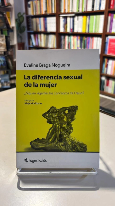 LA DIFERENCIA SEXUAL DE LA MUJER. 2018 - BRAGA NOGUEIRA EVELI