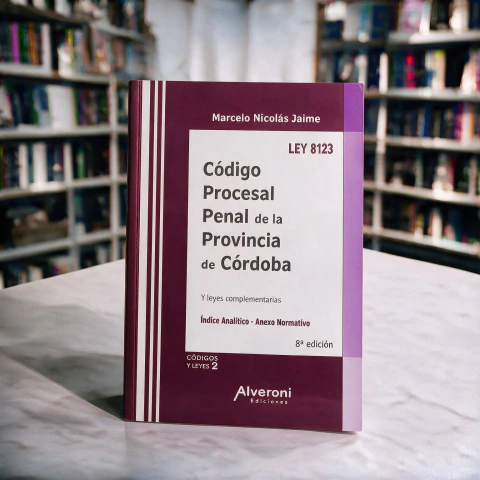 CODIGO PROCESAL PENAL DE LA PROVINCIA DE CORDOBA. 8VA ED. 2026 - JAIME MARCELO NICOLAS