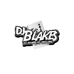 DJ Blakes, Só Mandelão Original!