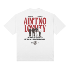 CAMISA WANTED AINT NO LOYALTY - comprar online