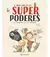 El gran libro de los superpoderes