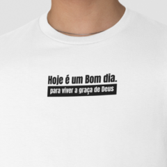 Camiseta masculina Hoje é um bom dia para viver a Graça - comprar online
