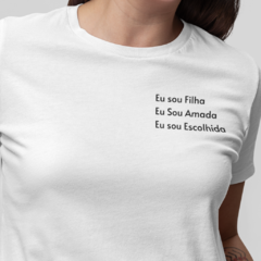 Camiseta Feminina Eu sou filha, Eu sou... - comprar online