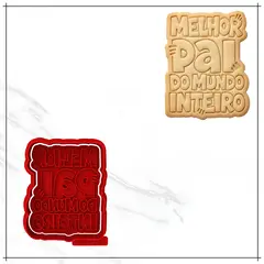 Cortador e Carimbo - Melhor pai do mundo inteiro