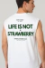 Regata Life Is Not a Strawberry - Branca - comprar online