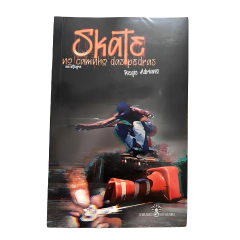 Livro Skate no Caminho das Pedras