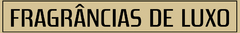 Banner da categoria Fragrâncias de Luxo