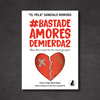 Basta De Amores De Mierda nro 2