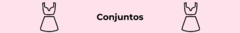 Banner da categoria CONJUNTOS 