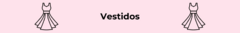 Banner da categoria VESTIDOS