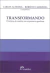 Transformando: teoría y prácticas de cambio en empresas argentinas 1995-2003