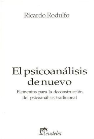 El psicoanálisis de nuevo