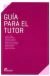 Guía para el tutor
