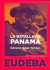 La batalla de Panamá