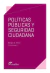 Políticas públicas y seguridad ciudadana